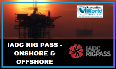 IADC Rig Pass - Onshore & Offshore