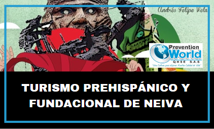 TURISMO PREHISPÁNICO Y FUNDACIONAL DE NEIVA 